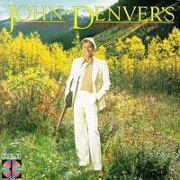 John Denver's Greatest Hits Volume Two by John Denver