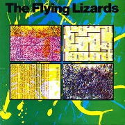The Flying Lizards by The Flying Lizards