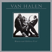 Women And Children First by Van Halen