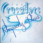 Rhapsody And Blues by The Crusaders