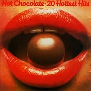 20 Hottest Hits by Hot Chocolate