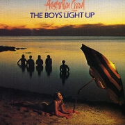 The Boys Light Up by Australian Crawl