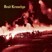 Fresh Fruit For Rotting Vegetables by Dead Kennedys
