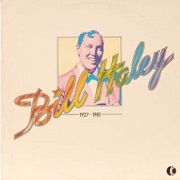 Bill Haley 1927 - 1981 by Bill Haley & The Comets