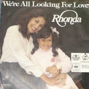 We're All Looking For Love by Rhonda