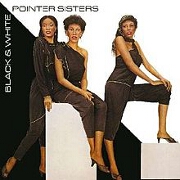 Black And White by Pointer Sisters