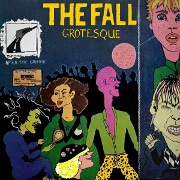 Grotesque by The Fall