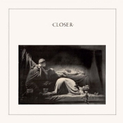 Closer by Joy Division