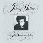 The First 25 Years - The Silver Anniversary Album by Johnny Mathis