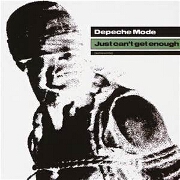 Just Can't Get Enough by Depeche Mode