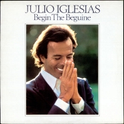 Begin The Beguine by Julio Iglesias