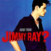 Are You Jimmy Ray