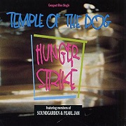 Hunger Strike by Temple of the Dog