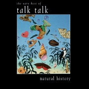 Natural History:  The Very Best by Talk Talk