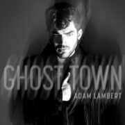 Ghost Town by Adam Lambert