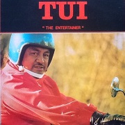 Tui - The Entertainer by Prince Tui Teka