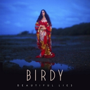 Beautiful Lies by Birdy