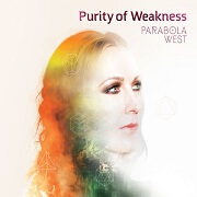 Purity Of Weakness by Parabola West
