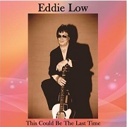 This Could Be The Last Time by Eddie Low
