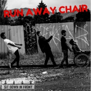 Run Away Chair by Sit Down In Front