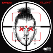 Killshot by Eminem