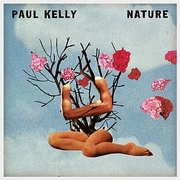 Nature by Paul Kelly