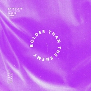 Bolder Than The Enemy by Satellite
