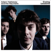 Crying Lessons by Adam Hattaway And The Haunters