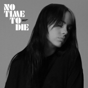 No Time To Die by Billie Eilish