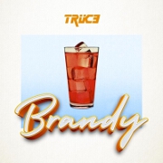Brandy by TRUCE