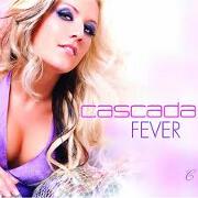Fever by Cascada