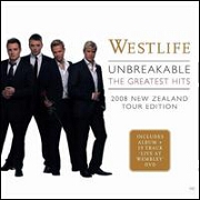 Unbreakable: 2008 NZ Tour Edition by Westlife