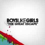 The Great Escape by Boys Like Girls