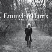 All I Intended To Be by Emmylou Harris