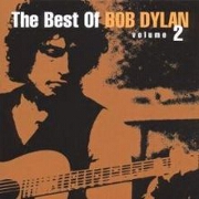 THE BEST OF BOB DYLAN - VOLUME 2 by Bob Dylan