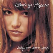 BABY ONE MORE TIME by Britney Spears