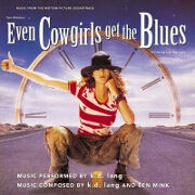 Even Cowgirls Get The Blues by kd lang