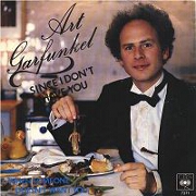 Since I Don't Have You by Art Garfunkel