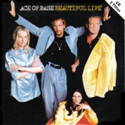 Beautiful Life by Ace of Base
