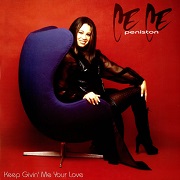 Keep Givin' Me Your Love by Ce Ce Peniston