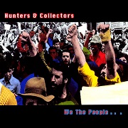 We The People by Hunters & Collectors