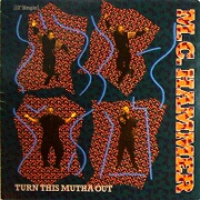 Turn This Mutha Out by MC Hammer