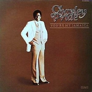 You're My Jamaica by Charley Pride