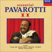 Essential Pavarotti II by Luciano Pavarotti