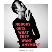 Nobody Gets What They Want Anymore by Marlon Williams feat. Aldous Harding