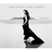 Closer: The Best Of by Sarah McLachlan