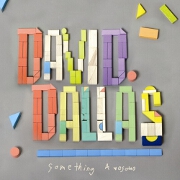Something Awesome by David Dallas