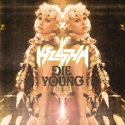 Die Young by Ke$ha