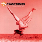 EVERYTHING YOU WANT by Vertical Horizon