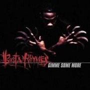 GIMME SOME MORE by Busta Rhymes